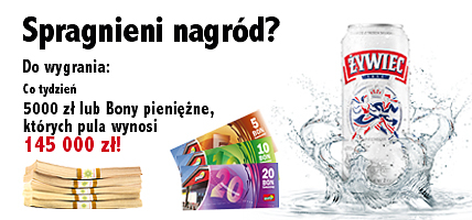 Żywiec. Spragnieni nagród? 